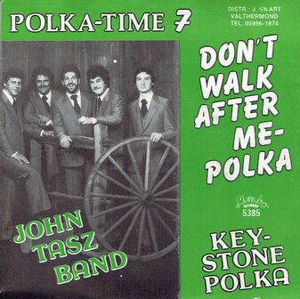 John Tasz Band - Don't walk after me polka
