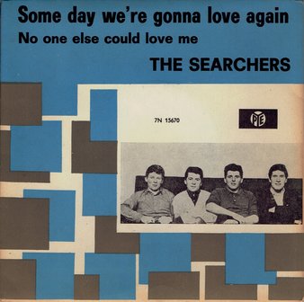 The Searchers - Some day we&#039;re gonna love again
