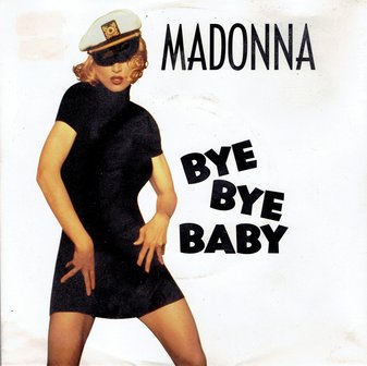 Madonna - Bye Bye Baby