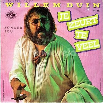 Willem Duyn - Je zeurt te veel