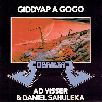 Ad Visser &amp; Daniel Sahuleka - Giddyap A Gogo