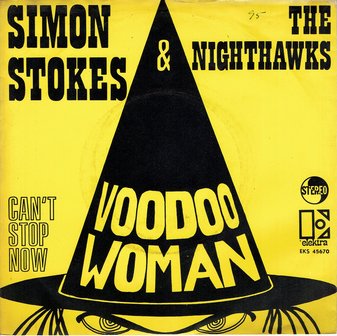 Simon Stokes &amp; The Nighthawks - Voodoo Woman