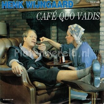Henk Wijngaard - Caf&eacute; Quo Vadis