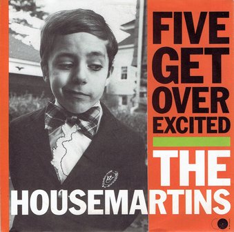 The Housemartins - Five get over excited