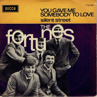 The Fortunes - You gave me somebody to love