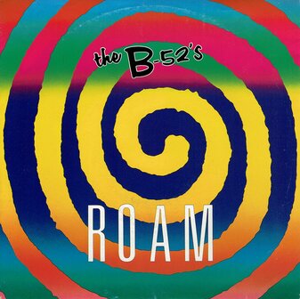 The B-52&#039;s - Roam