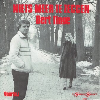 Bert Tinge - Niets meer te zeggen