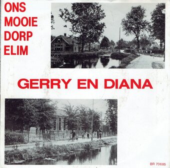 Gerry en Diana - Ons mooie dorp Elim