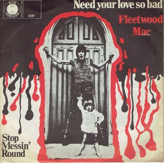 Fleetwood Mac - Need your love so bad