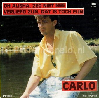 Carlo - Oh Alisha zeg niet nee
