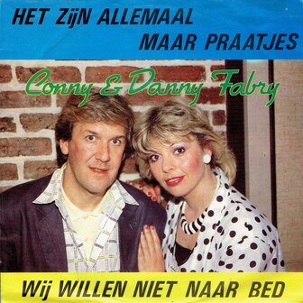 Conny &amp; Danny Fabry - Het zijn allemaal maar praatjes