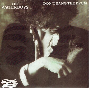 The Waterboys - Don&#039;t bang the drum