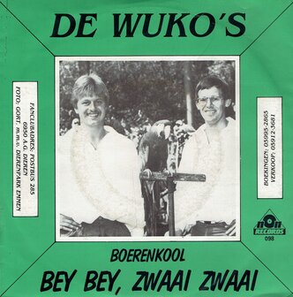 De Wuko&#039;s - Bey bey zwaai zwaai
