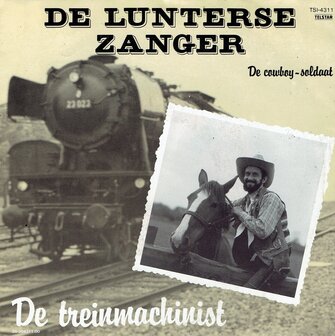 De Lunterse Zanger - De treinmachinist