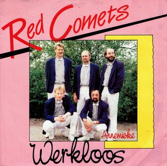 The Red Comets - Werkloos