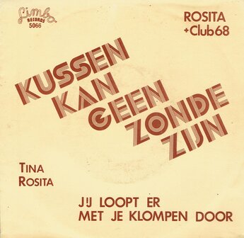 Tina Rosita - Jij loopt er met je klompen door