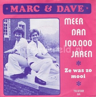 Marc &amp; Dave - Meer dan 100.000 jaren
