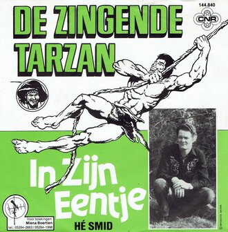 Zingende Tarzan - H&eacute; smid