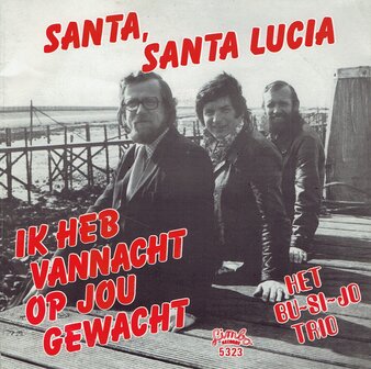 Het Bu-Si-Jo Trio - Ik heb vannacht op jou gewacht 