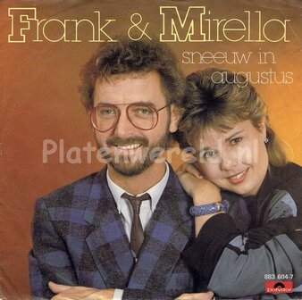 Frank en Mirella - Sneeuw in Augustus