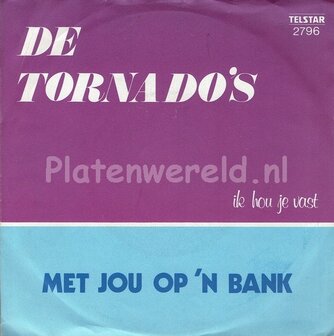 de Tornado's - Met jou op 'n bank