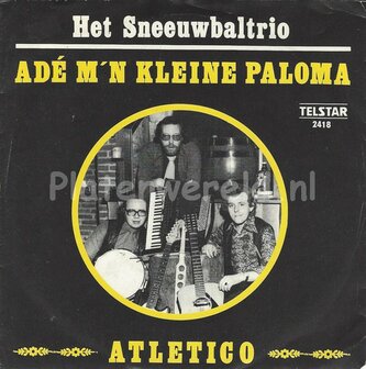 Het Sneeuwbaltrio &lrm;&ndash; Ad&eacute;, m&#039;n kleine paloma 