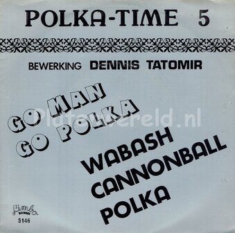 Polka Time 5 - Go man Go polka