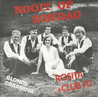 Rosita en club 70 - Nooit op Zondag