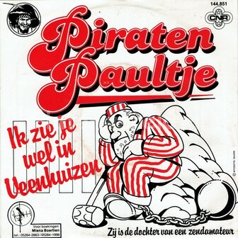 Piraten Paultje - Ik zie wel in Veenhuizen