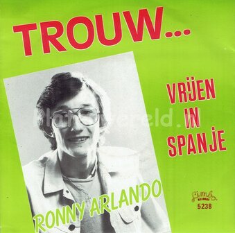 Ronny Arlando - Trouw