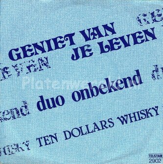 Duo Onbekend - Ten dollars whisky
