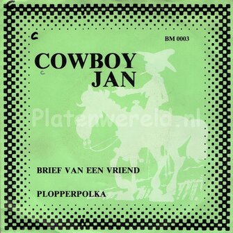Cowboy Jan - Brief aan een vriend