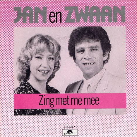 Jan en Zwaan - Zing met me mee