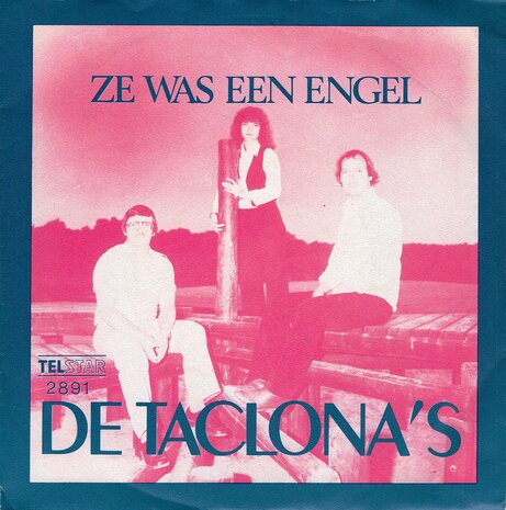 De Taclona's - Ze was een engel