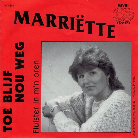 Mariëtte - Toe blijf nou weg