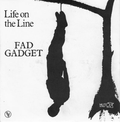 Fad Gadget - Life on the line