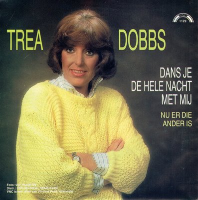 Trea Dobbs - Dans je de hele nacht met mij