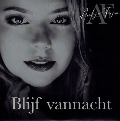 Aukje Fijn - Blijf vannacht