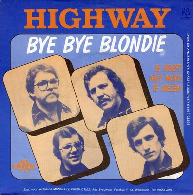 Highway - Bye Bye Blondie