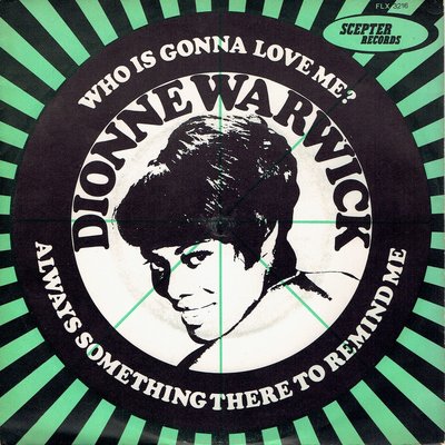 Dionne Warwick - Who is gonna love me?