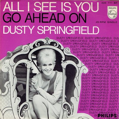 Dusty Springfield - All I see is you