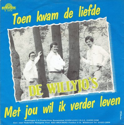 De Willyjo's - Toen kwam de liefde