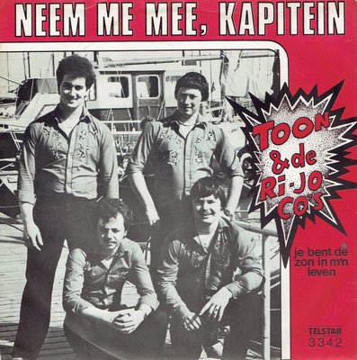 Toon & de Ri-Jo-Co's - Neem me mee, kapitein