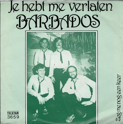 Barbados - Je hebt me verlaten