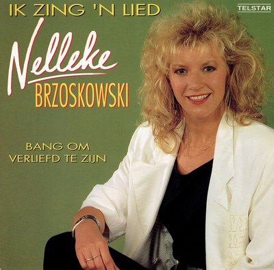 Nelleke Brzoskowski - Ik zing 'n lied