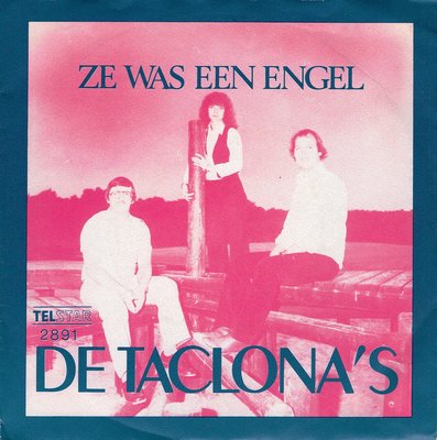 De Taclona's - Ze was een engel