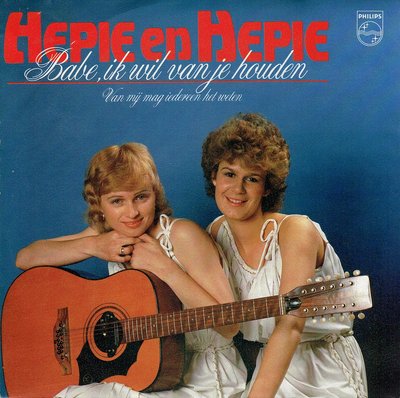 Hepie en Hepie - Babe, ik wil van je houden
