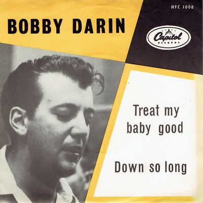 Bobby Darin - Treat my baby good