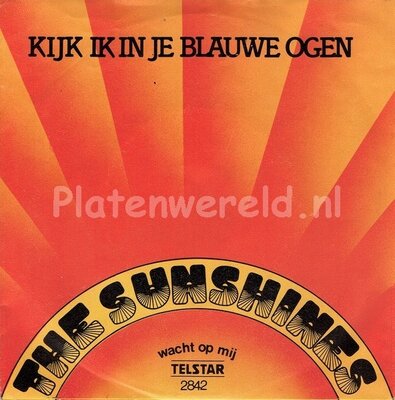 The Sunshines - Kijk ik in je blauwe ogen