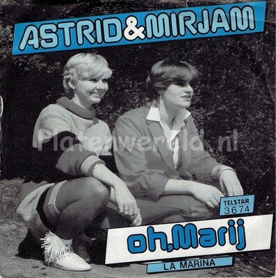 Astrid & Mirjam - Oh Marij